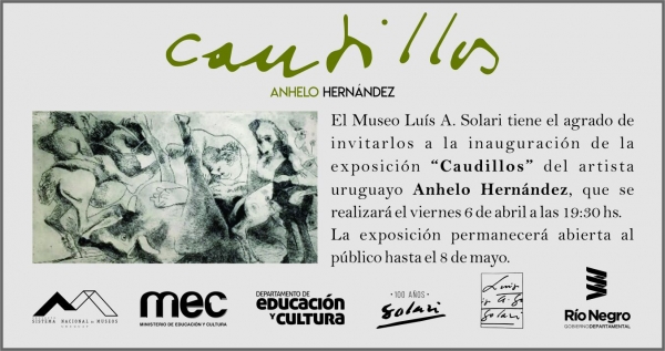 &quot;Caudillos&quot; de Anhelo Hernández en el Museo Solari de Fray Bentos