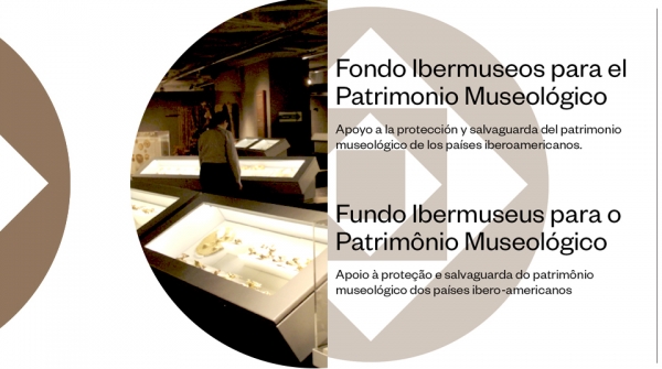 Ibermuseos convoca  a su Fondo para el Patrimonio Museol&oacute;gico