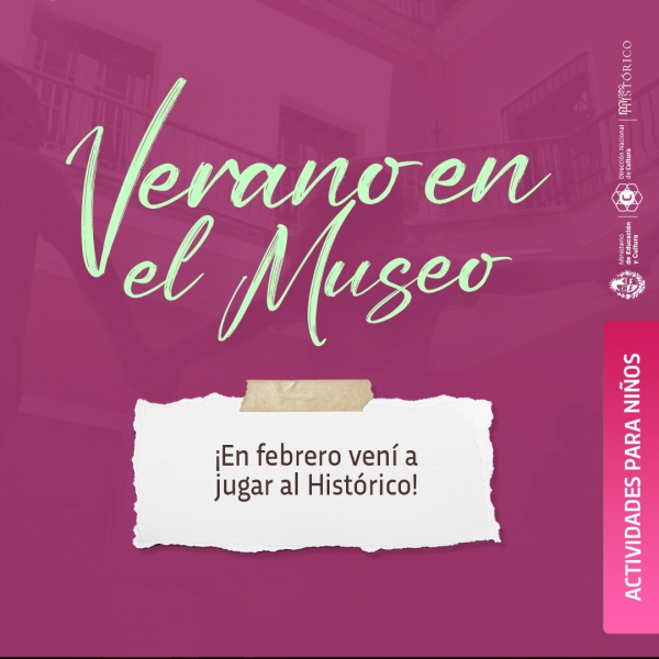 Llega Febrero con varias actividades en el Museo Histórico Nacional