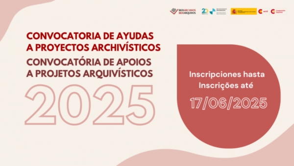 Convocatoria 2025 de ayudas a proyectos archiv&iacute;sticos