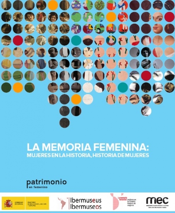 La Memoria Femenina. Uruguay presente en cat&aacute;logo digital de museos iberoamericanos.