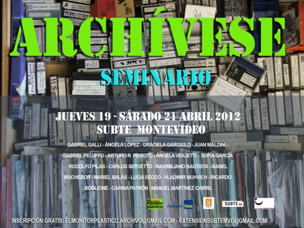 Seminario 'Arch&iacute;vese', El Monitor Pl&aacute;stico-Centro de Exposiciones Subte