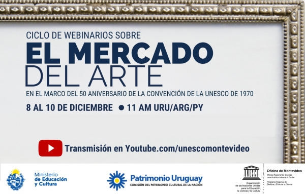 El Mercado del Arte, ciclo de webinarios de UNESCO y Comisi&oacute;n de Patrimonio
