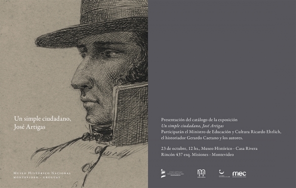 Presentaci&oacute;n del cat&aacute;logo de la exposici&oacute;n Un simple ciudadano, Jos&eacute; Artigas.