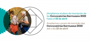 Se ampl&iacute;a el plazo para postularse a los Premios Ibermuseos 2022