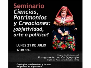 21 de julio, 17.30hs. Seminario 'Ciencias, Patrimonios y Creaciones: &iquest;objetividad, arte o pol&iacute;tica?&rsquo;, en Facultad de Humanidades y Ciencias de la Educaci&oacute;n.